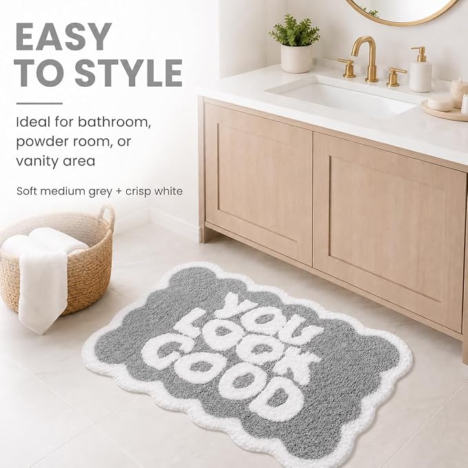 Scalloped Grey Bath Rug, You Look Good Cute Bathroom Rug, Soft Absorbent Quick Dry Bath Mat, TPR Non Slip Backing, Microfiber Mat for Shower Tub Sink Vanity 20" x 31.5"